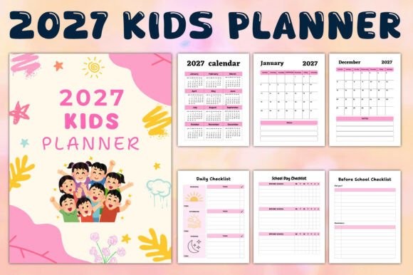 2027 Kids Planner: A Strategic Tool for Structured Learning and Growth