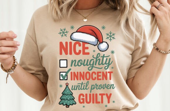 Nice Naughty Innocent Until Proven Guilty Classic T-Shirt