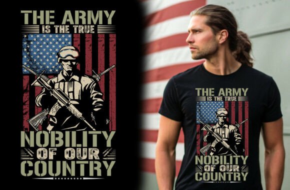The Army is the True Nobility of Our Country